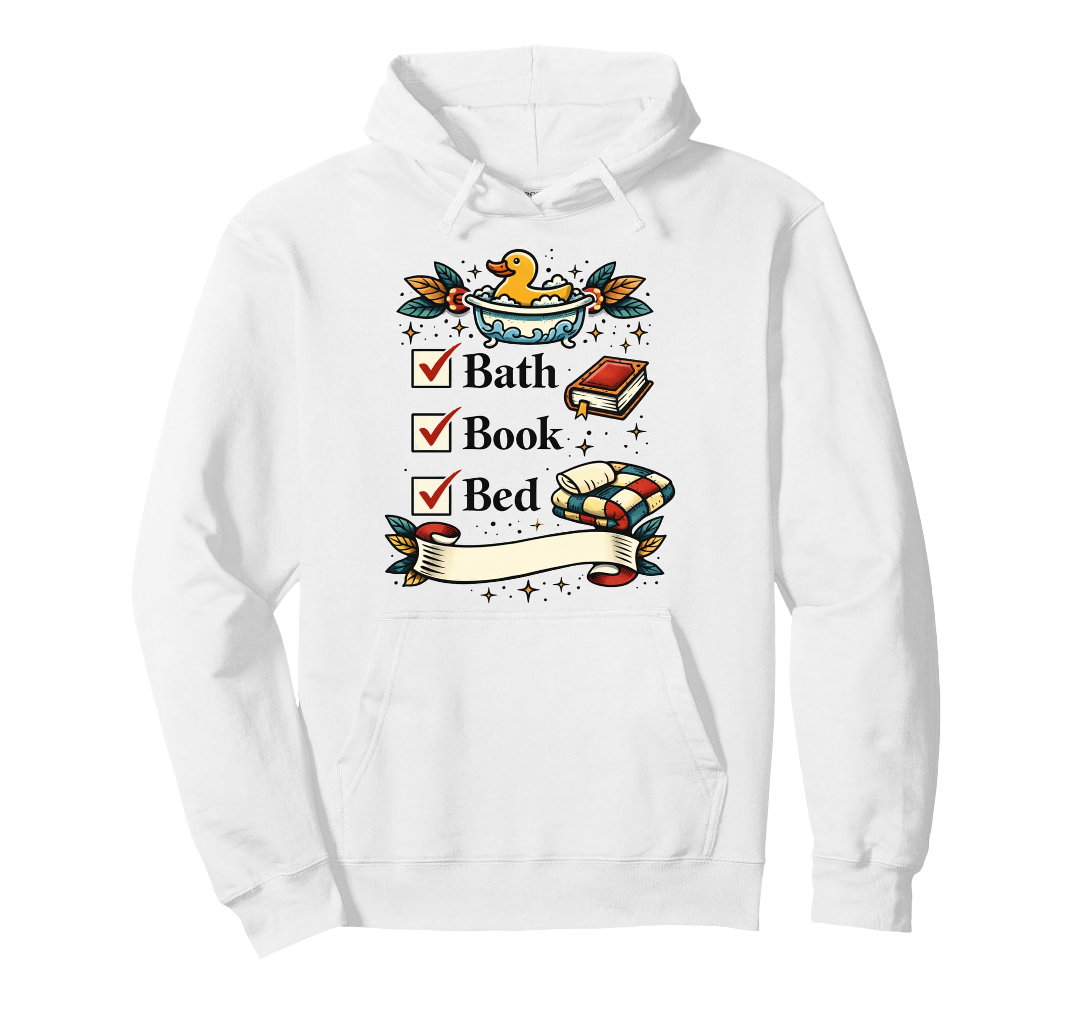 Bath Book Bed Book Lover Self Hoodie - Casual Everyday Wear for Adults - T-Shirt, Sweatshirt, Hoodie