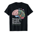 Mental Health Matters End Stigma T-Shirt - Fun Novelty Design Unisex - T-Shirt, Sweatshirt, Hoodie