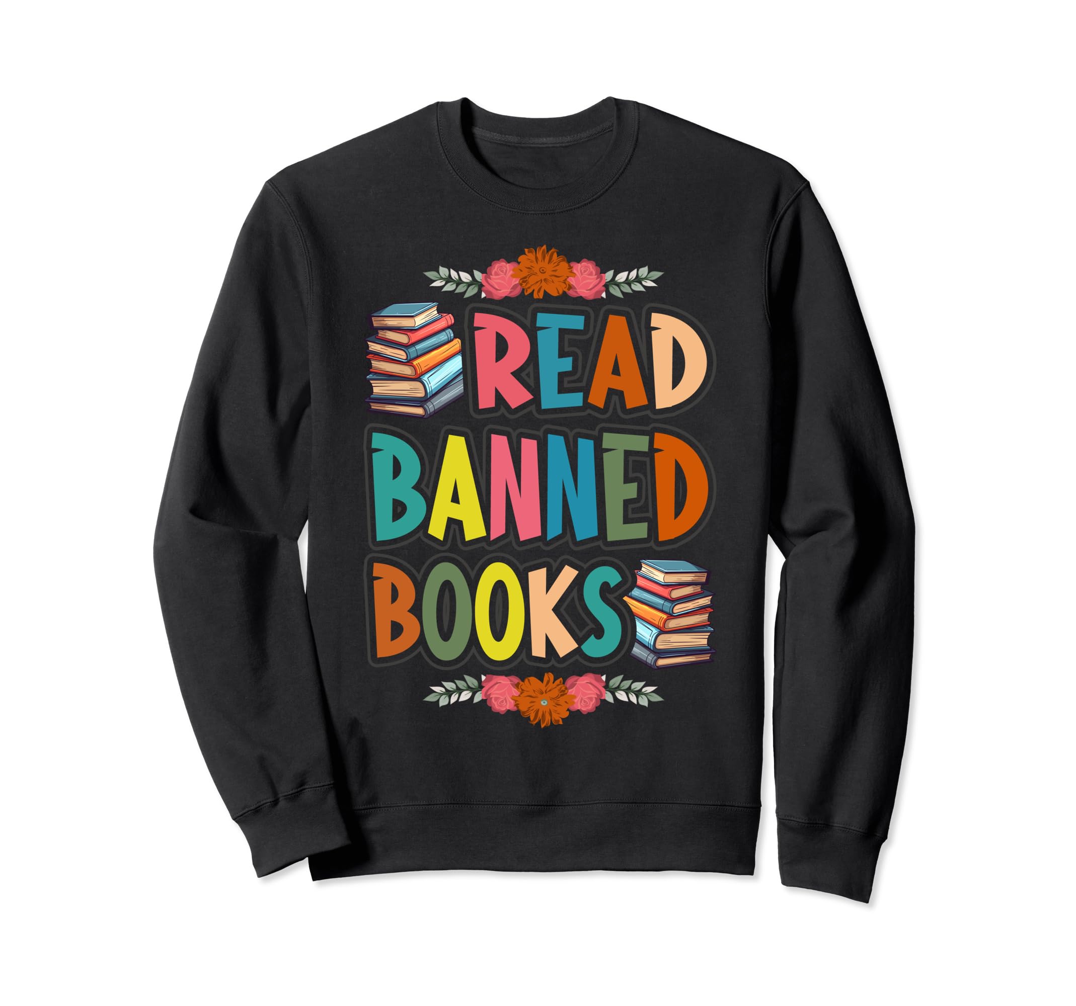 Censorship Book Reading Nerd I Read Sweatshirt - Graphic Print Unisex - T-Shirt, Sweatshirt, Hoodie