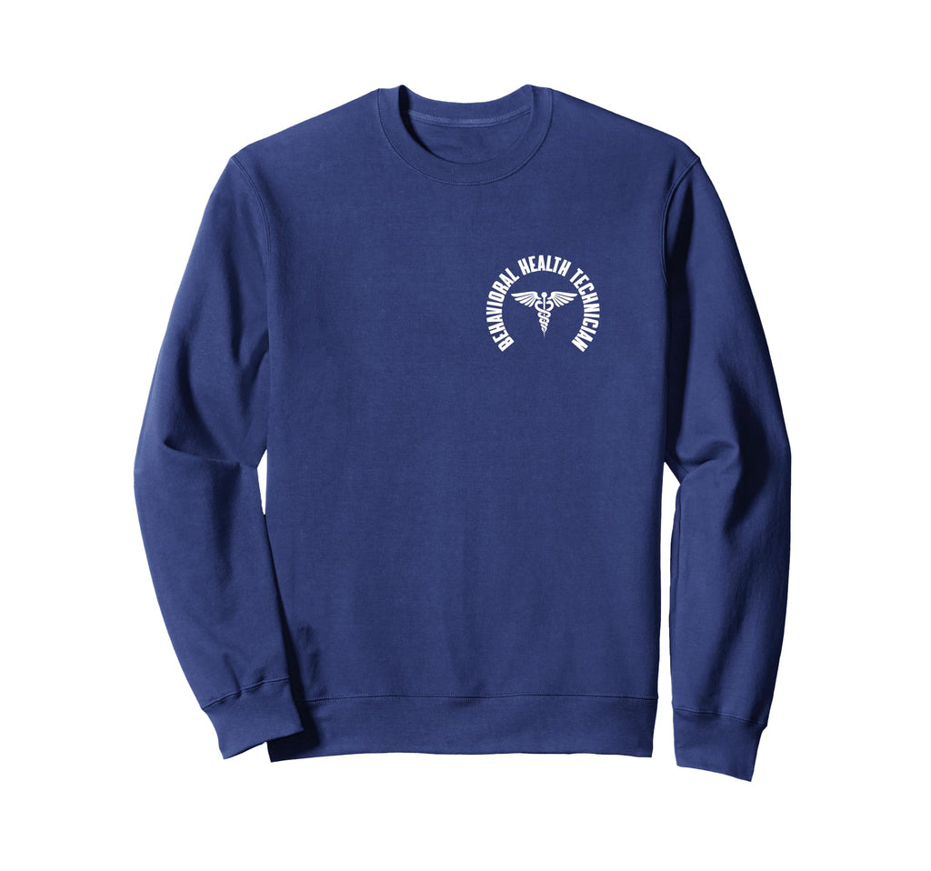 Behavioral Health Technician Sweatshirt - Aesthetic Graphic Men Women - T-Shirt, Sweatshirt, Hoodie