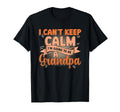New Grandpa I Can T Keep Calm I M T-Shirt - Casual Everyday Wear Men Women - T-Shirt, Sweatshirt, Hoodie