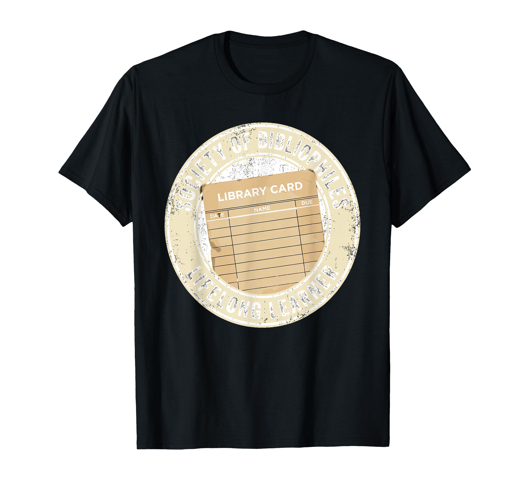 Society Bibliophiles Lifelonglearner T-Shirt - Novelty Apparel for Adults - T-Shirt, Sweatshirt, Hoodie
