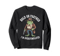 Hold Partner Im Overstimulated Frog Sweatshirt - Aesthetic Graphic Unisex - T-Shirt, Sweatshirt, Hoodie