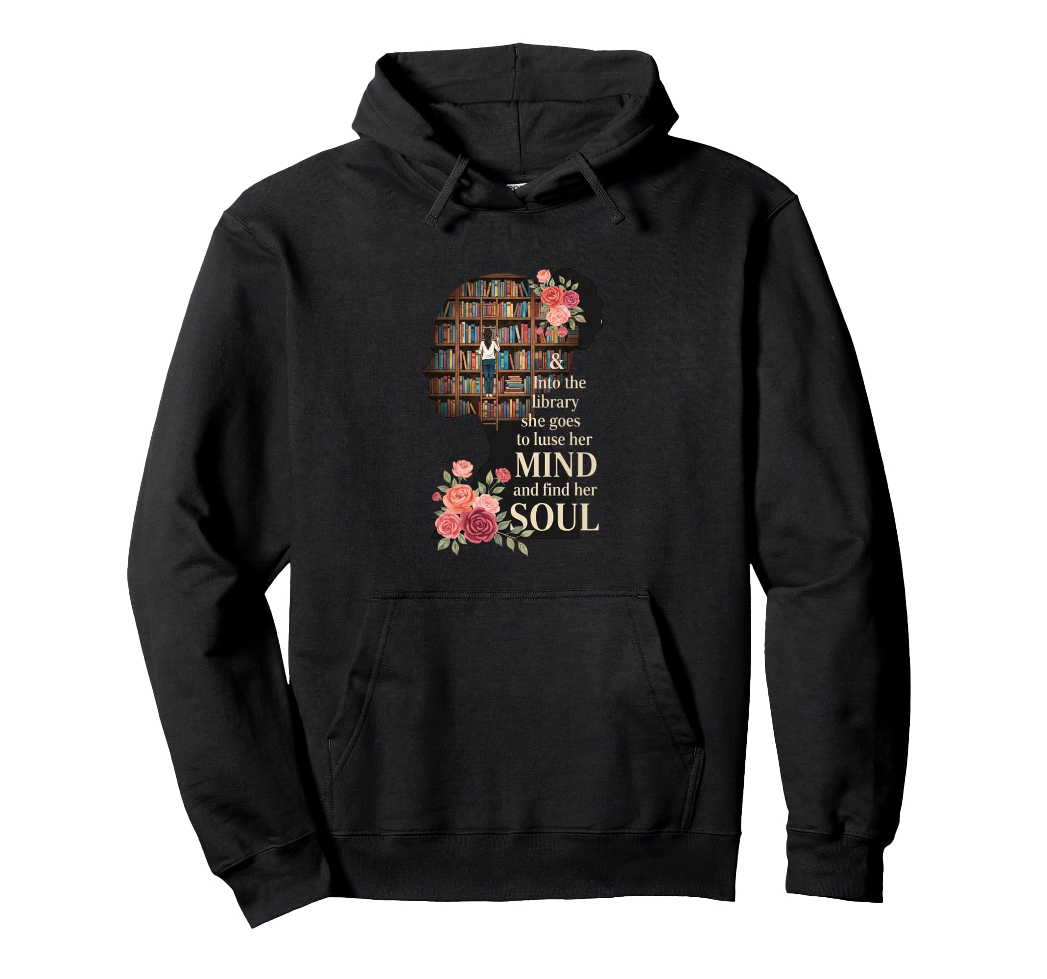 Literary Library Into Library She Goes Hoodie - Unique Graphic Men Women - T-Shirt, Sweatshirt, Hoodie