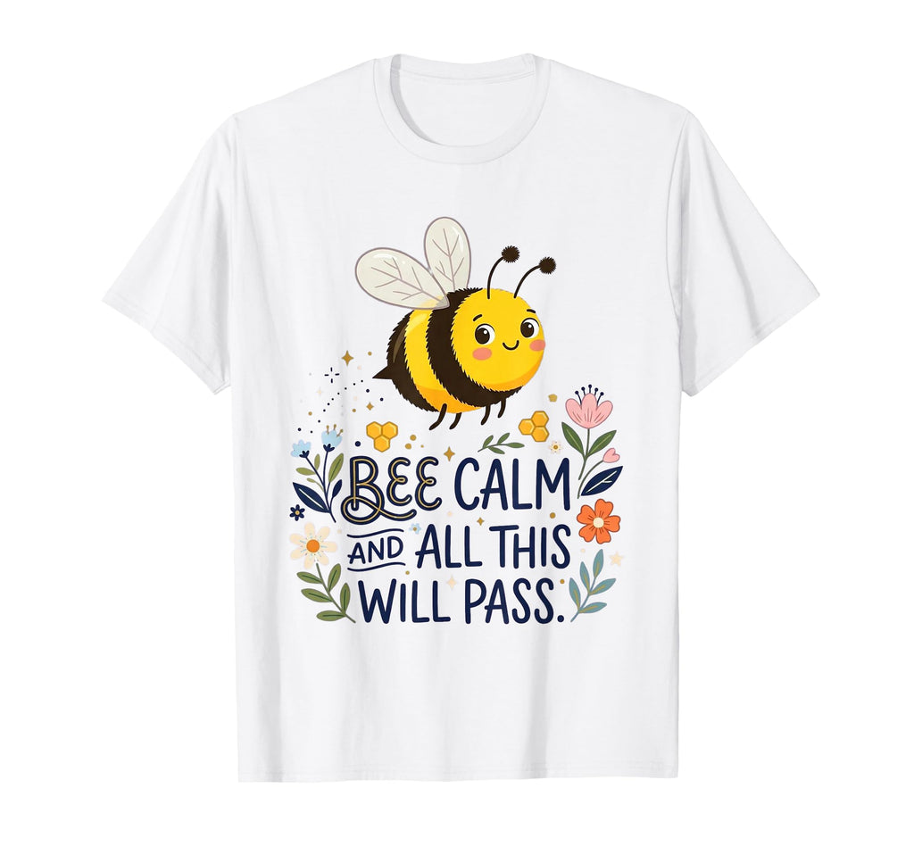 Motivational Bee Quotes Positive T-Shirt - Streetwear Style for Adults - T-Shirt, Sweatshirt, Hoodie