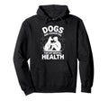 Dogs Are My Mental Health Puppy Hoodie - Fun Novelty Design for Adults - T-Shirt, Sweatshirt, Hoodie