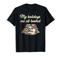 My Holidays Are All Booked Cat T-Shirt - Aesthetic Graphic for Adults - T-Shirt, Sweatshirt, Hoodie
