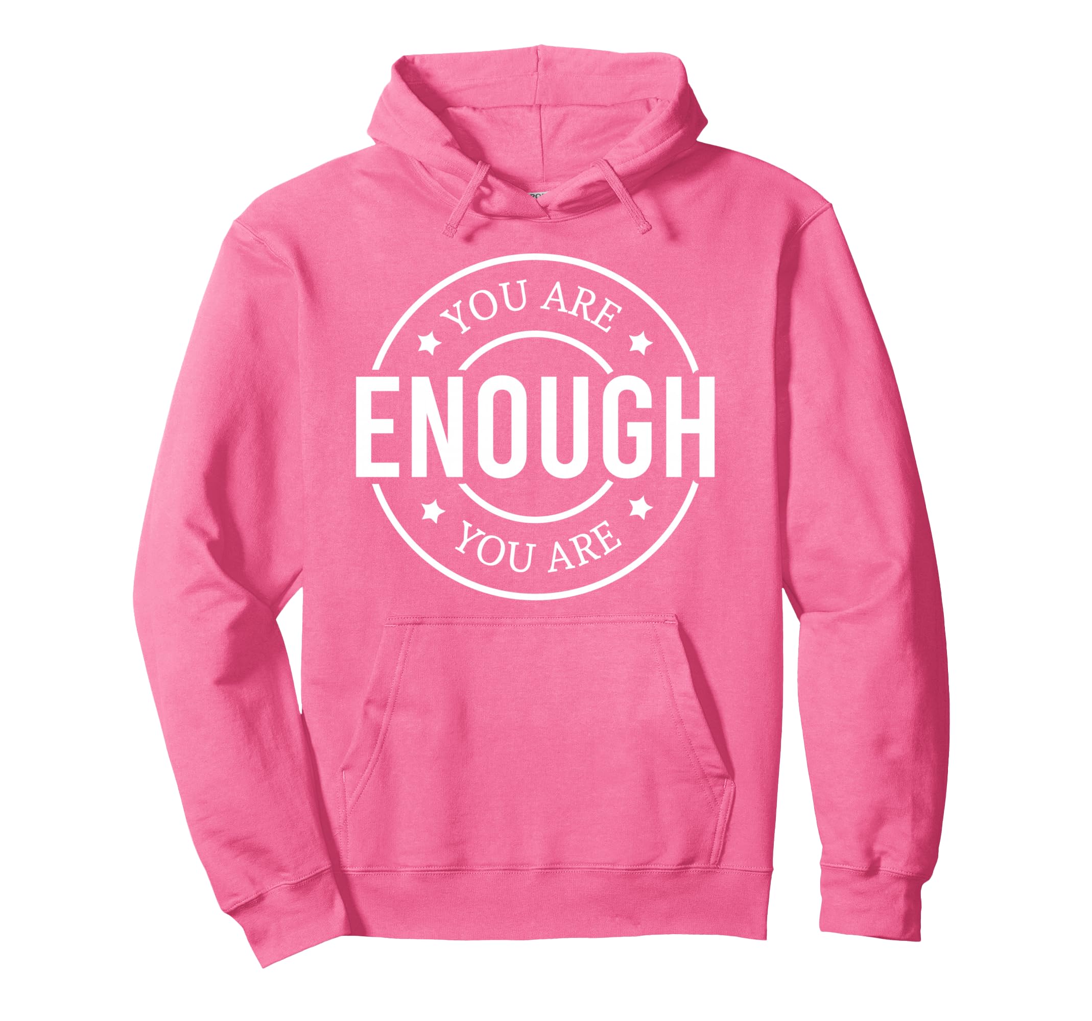 You Are Enough God Christian Christians Hoodie - Minimalist Print Unisex - T-Shirt, Sweatshirt, Hoodie