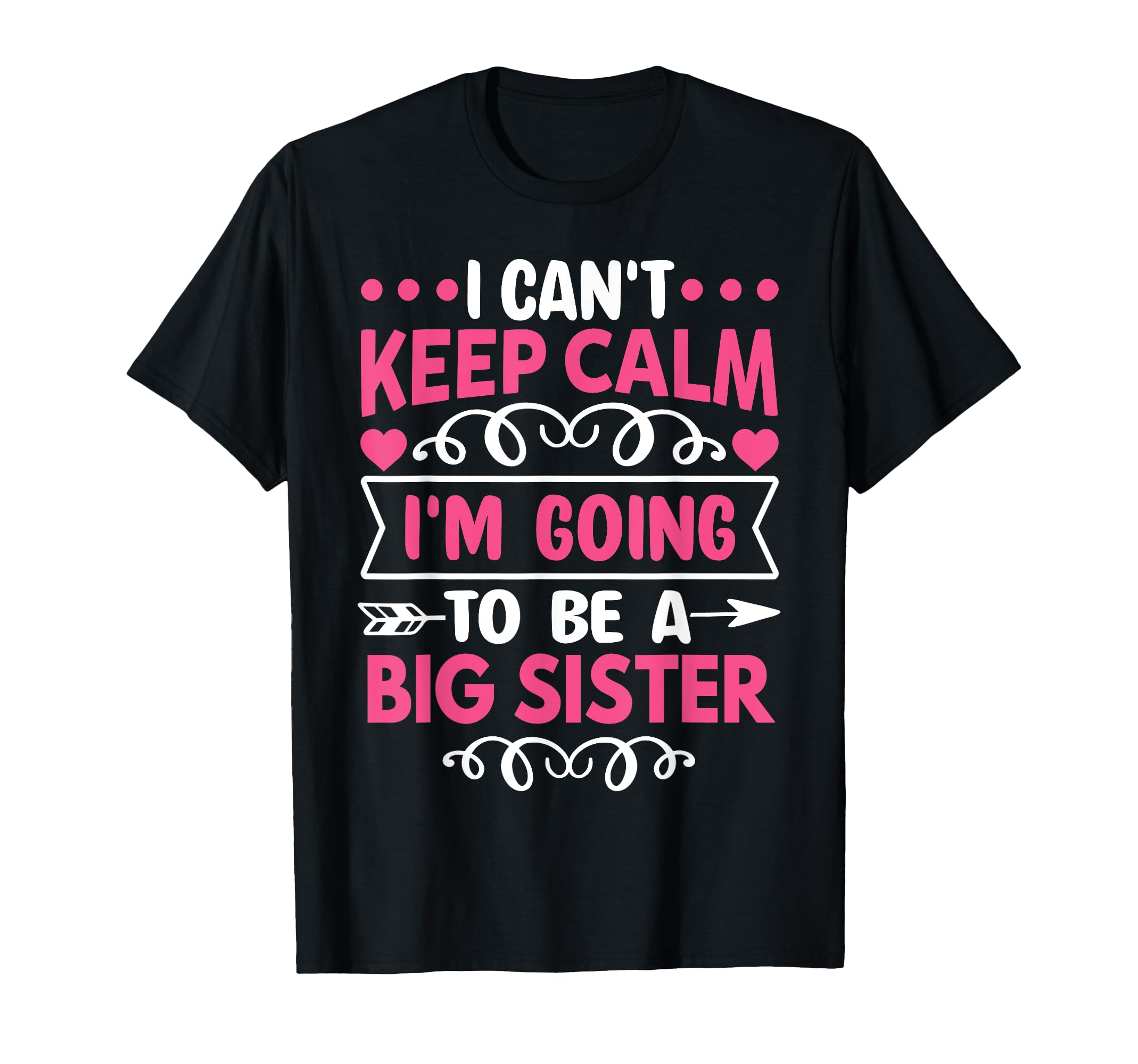 I Cant Keep Calm Im Going To Be Big T-Shirt - Custom Art Print Men Women - T-Shirt, Sweatshirt, Hoodie