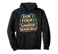 Dont Forget To Charge Yourself Self Hoodie - Aesthetic Graphic Men Women - T-Shirt, Sweatshirt, Hoodie