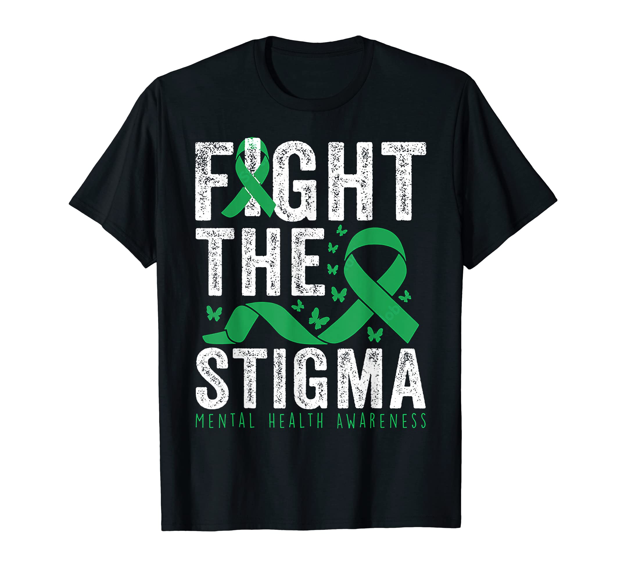 Fight Stigma Mental Health Awareness T-Shirt - Unique Graphic Men Women - T-Shirt, Sweatshirt, Hoodie