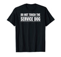 Do Not Touch Service Dog Therapy T-Shirt - Aesthetic Graphic for Adults - T-Shirt, Sweatshirt, Hoodie