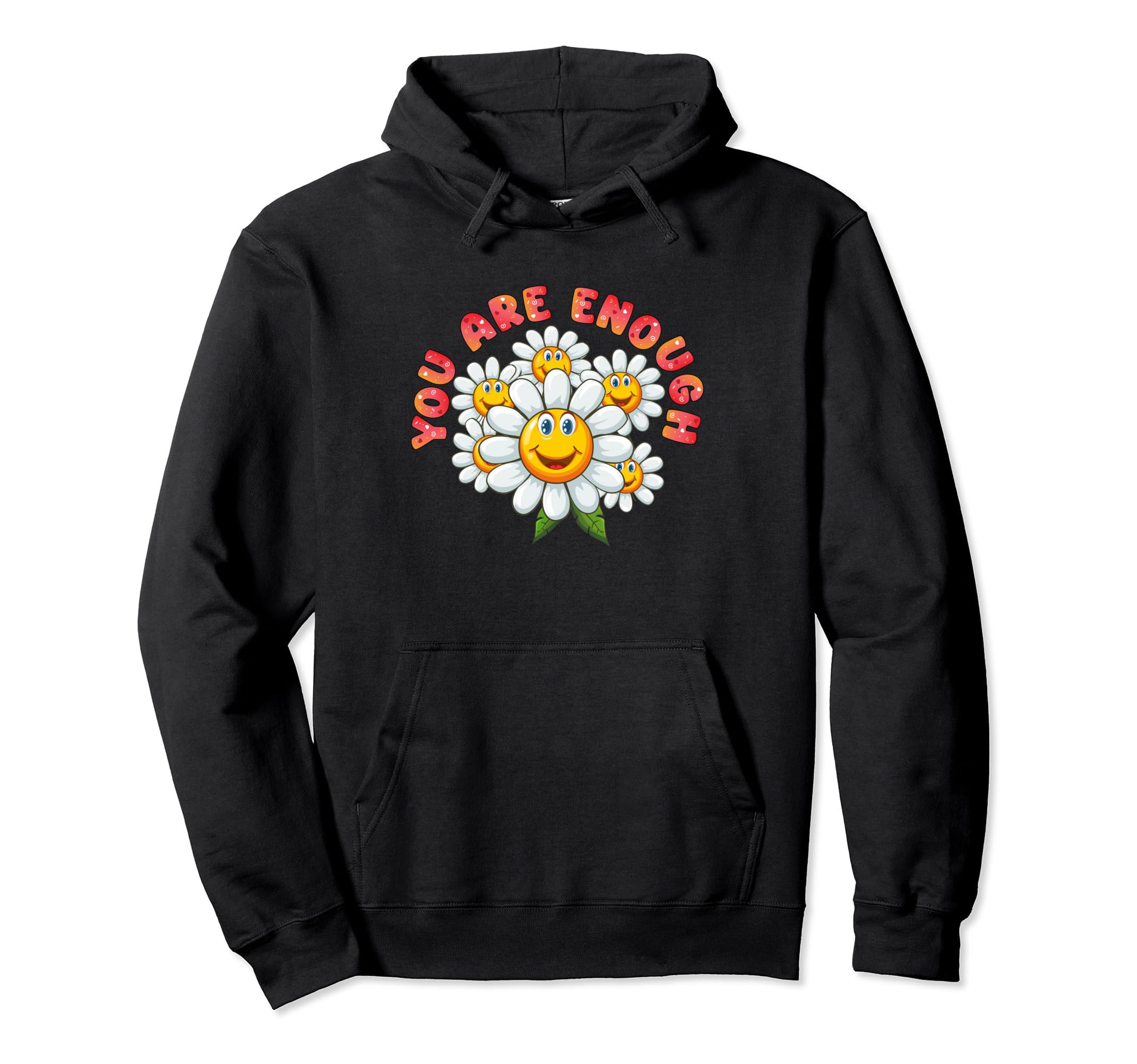 You Are Enough Awesome Amazing Hoodie - Aesthetic Graphic for Adults - T-Shirt, Sweatshirt, Hoodie
