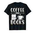 Funny Books Lover Coffee Drinker T-Shirt - Fun Novelty Design for Adults - T-Shirt, Sweatshirt, Hoodie