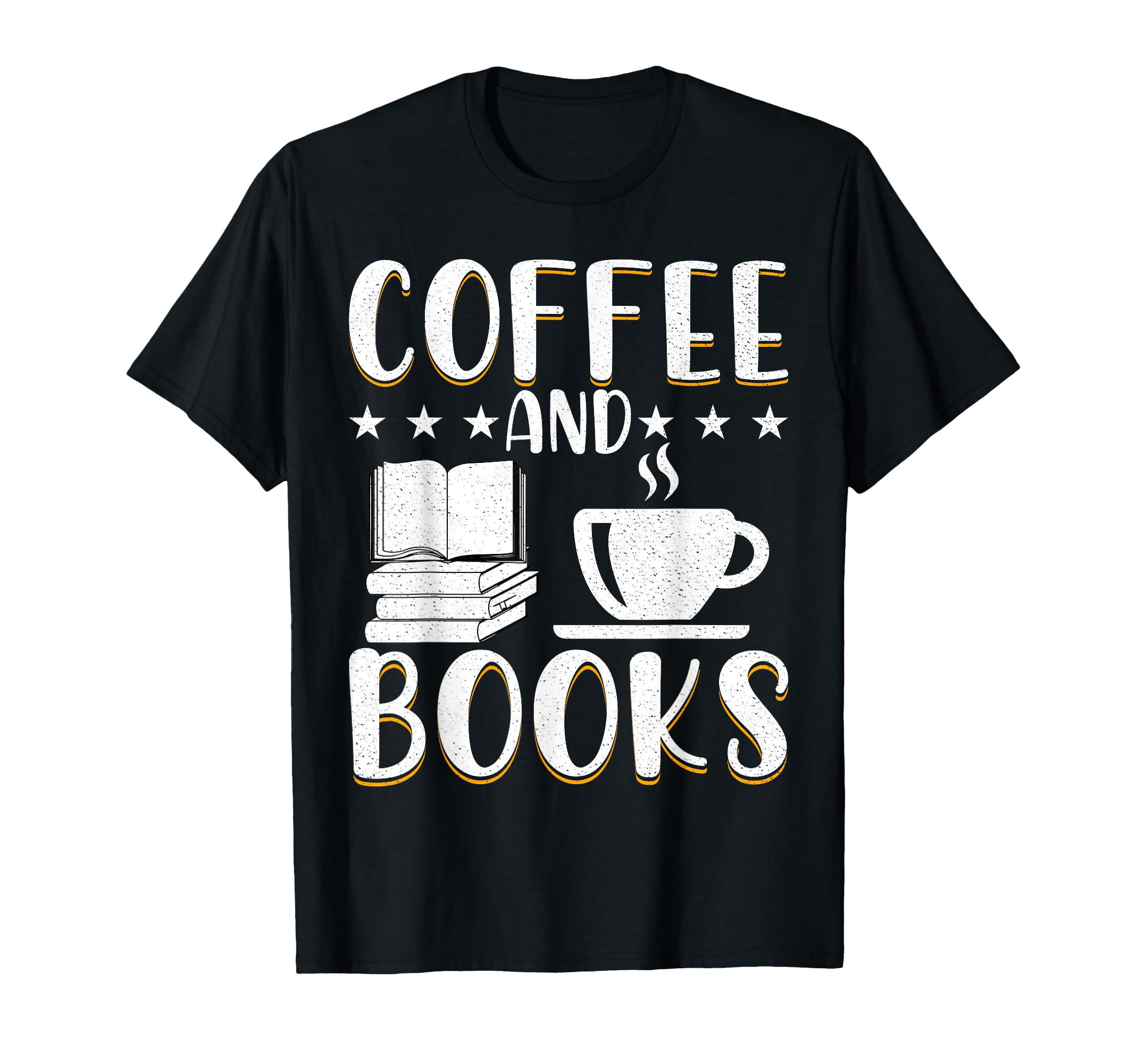 Funny Books Lover Coffee Drinker T-Shirt - Fun Novelty Design for Adults - T-Shirt, Sweatshirt, Hoodie