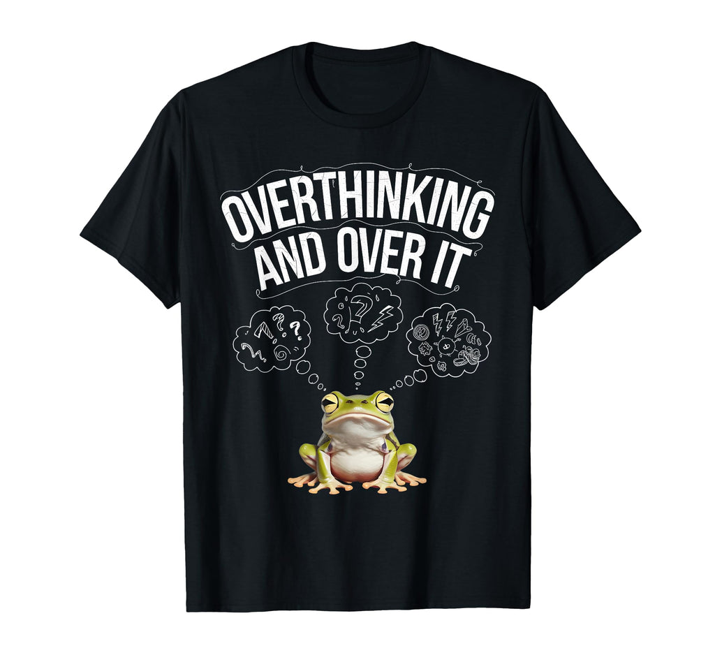 Funny Tired Frog Meme Overthinker T-Shirt - Custom Art Print for Adults - T-Shirt, Sweatshirt, Hoodie