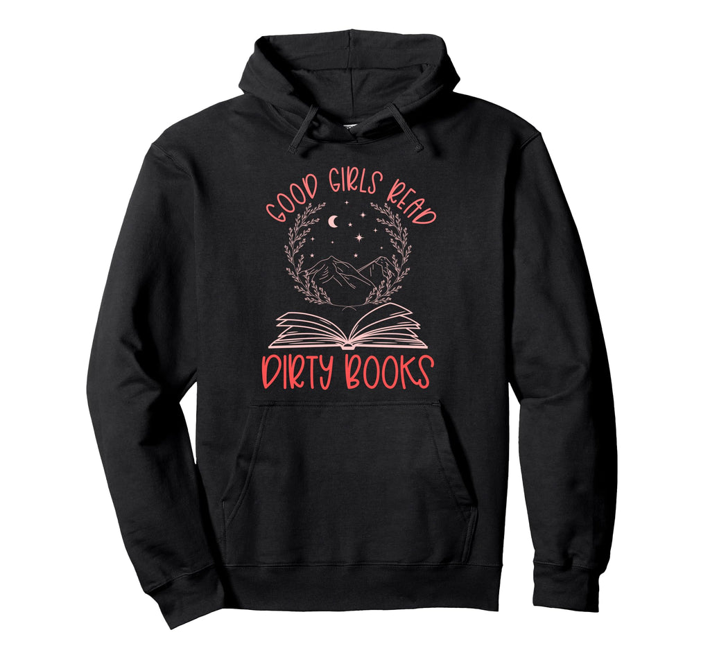 Dark Romance Good Read Dirty Spicy Hoodie - Custom Art Print for Adults - T-Shirt, Sweatshirt, Hoodie