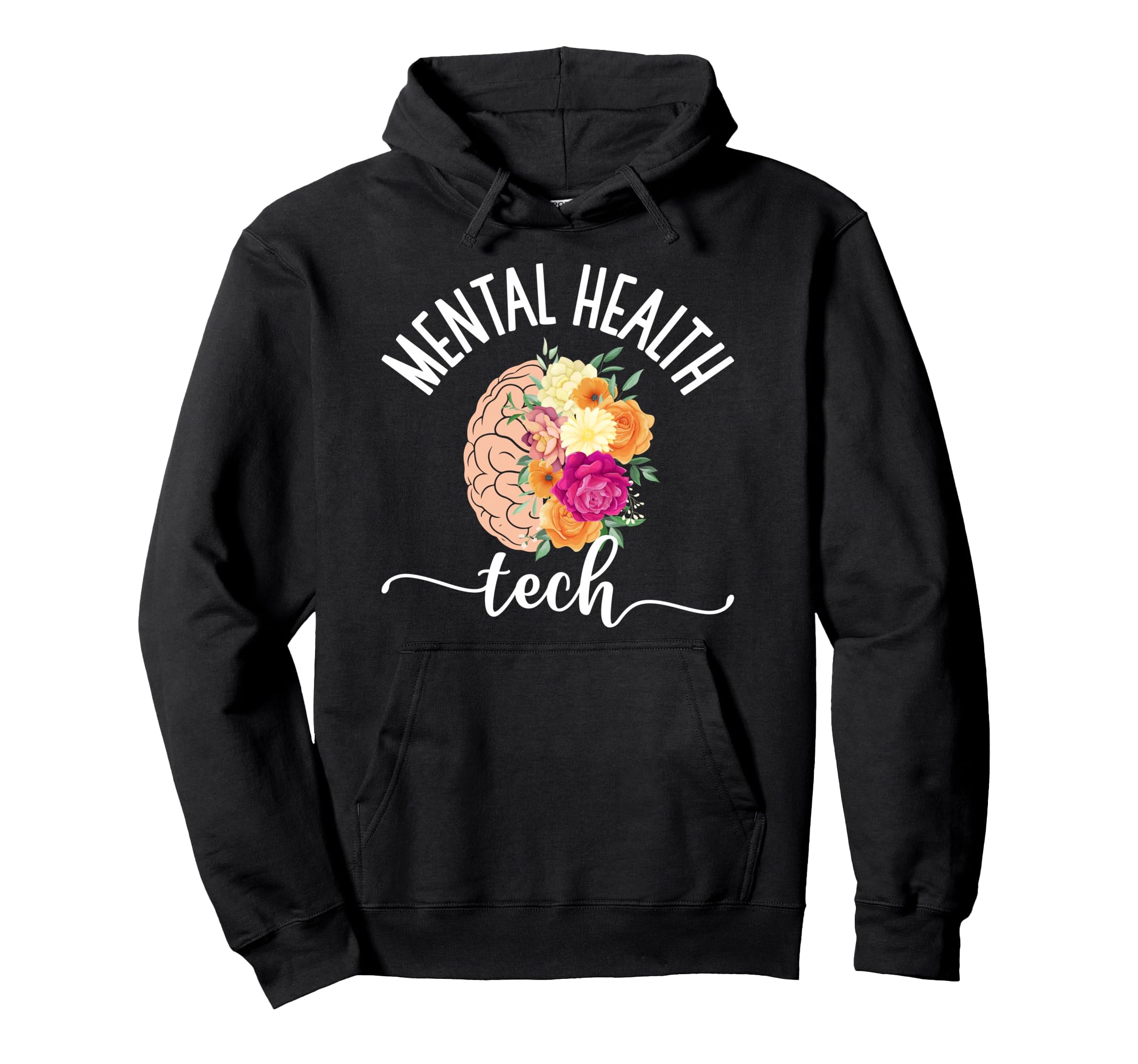 Mental Health Tech Flowers Mental Health Hoodie - Trendy Graphic Unisex - T-Shirt, Sweatshirt, Hoodie