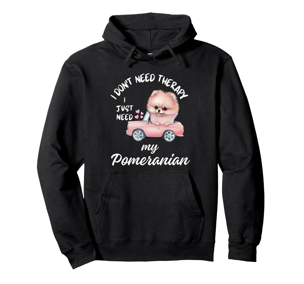 Pomeranian Dog Lover I Just Need My Hoodie - Aesthetic Graphic Unisex - T-Shirt, Sweatshirt, Hoodie