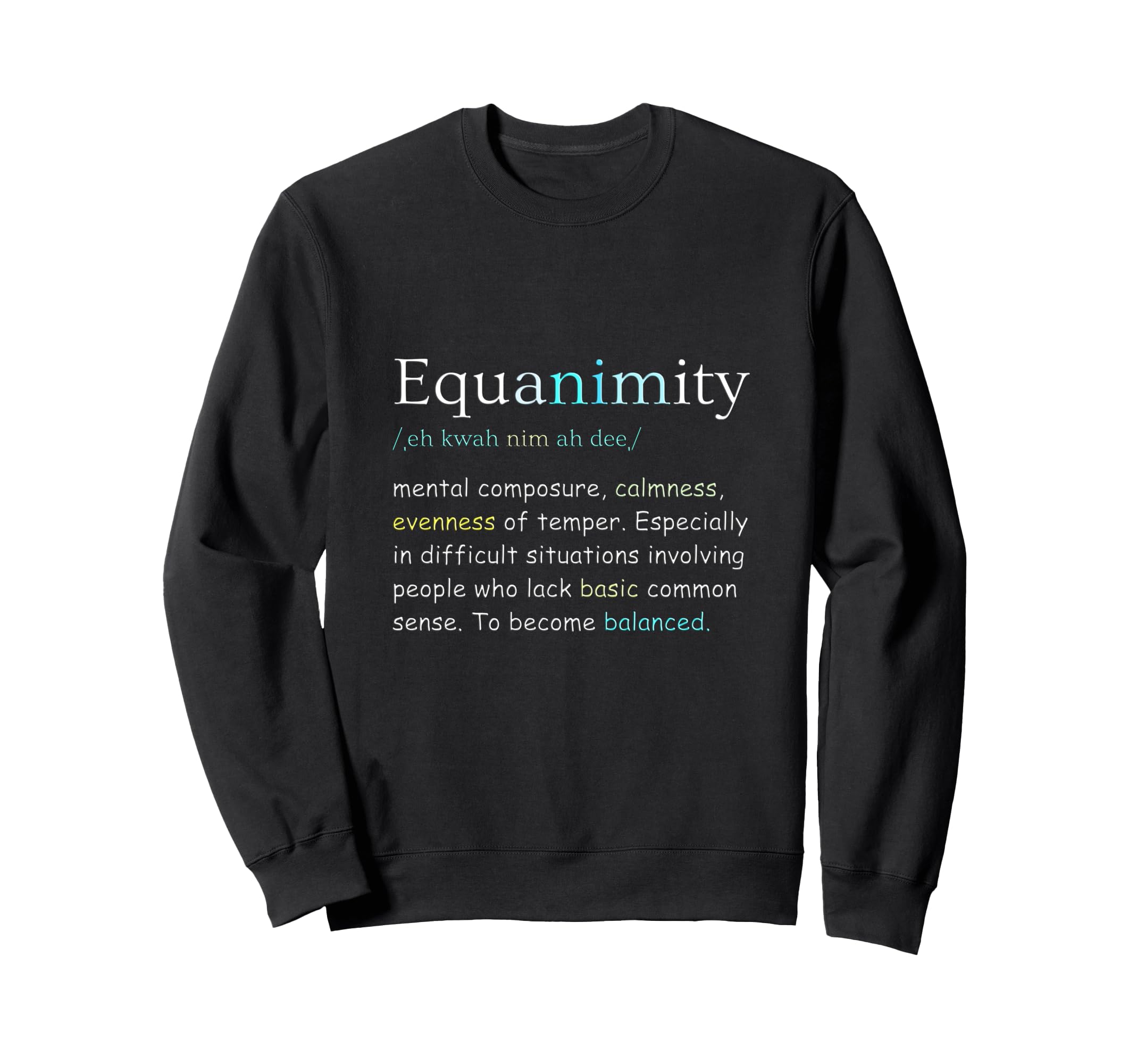 Self Care Self Love Equanimity Sweatshirt - Streetwear Style for Adults - T-Shirt, Sweatshirt, Hoodie