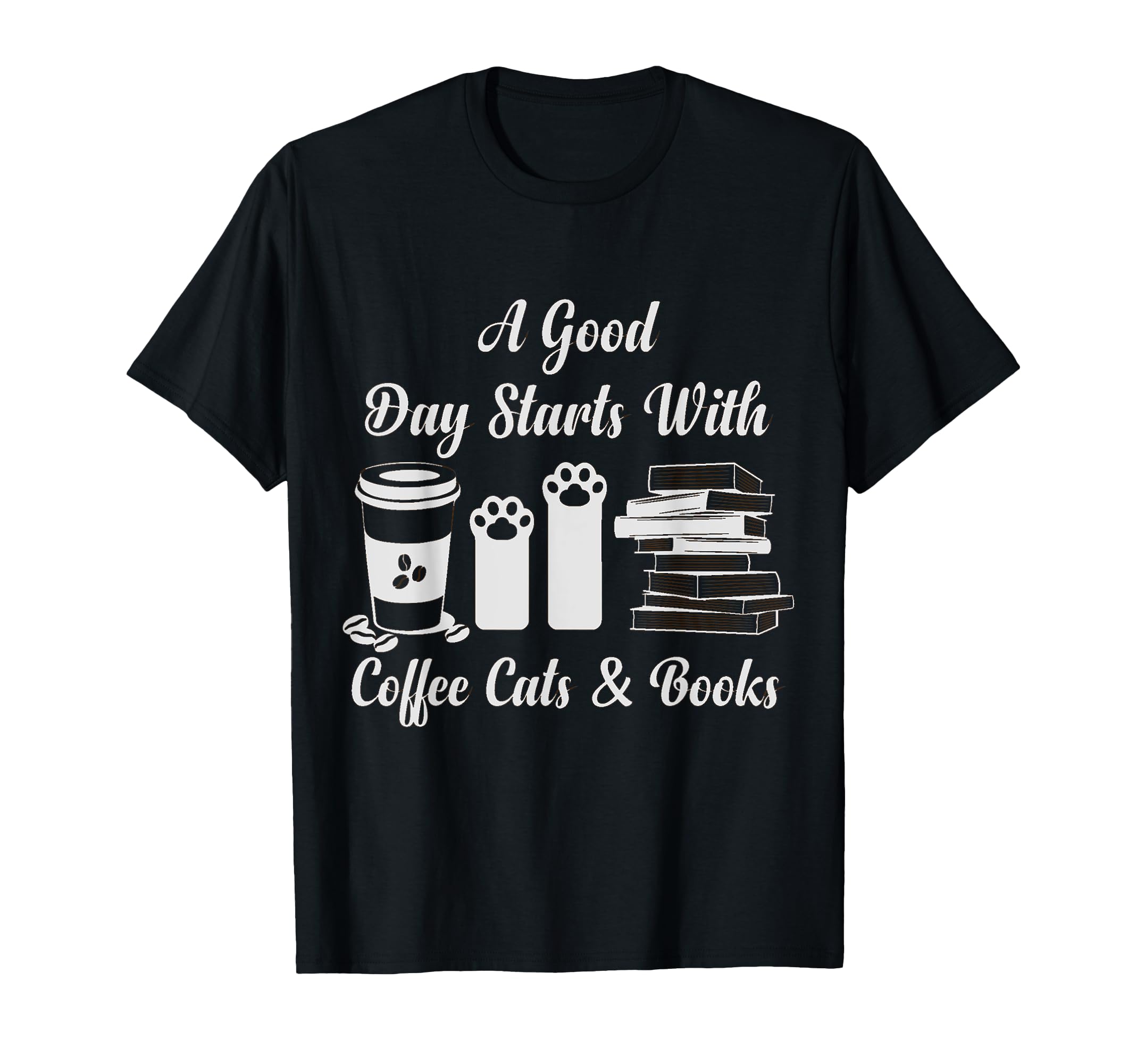 Coffee Cats And Books Cat Lovers T-Shirt - Graphic Print Unisex - T-Shirt, Sweatshirt, Hoodie