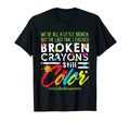 Broken Crayons Still Color Mental T-Shirt - Custom Art Print for Adults - T-Shirt, Sweatshirt, Hoodie