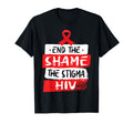 End Shame Stigma Hiv Aids Awareness T-Shirt - Trendy Graphic Men Women - T-Shirt, Sweatshirt, Hoodie