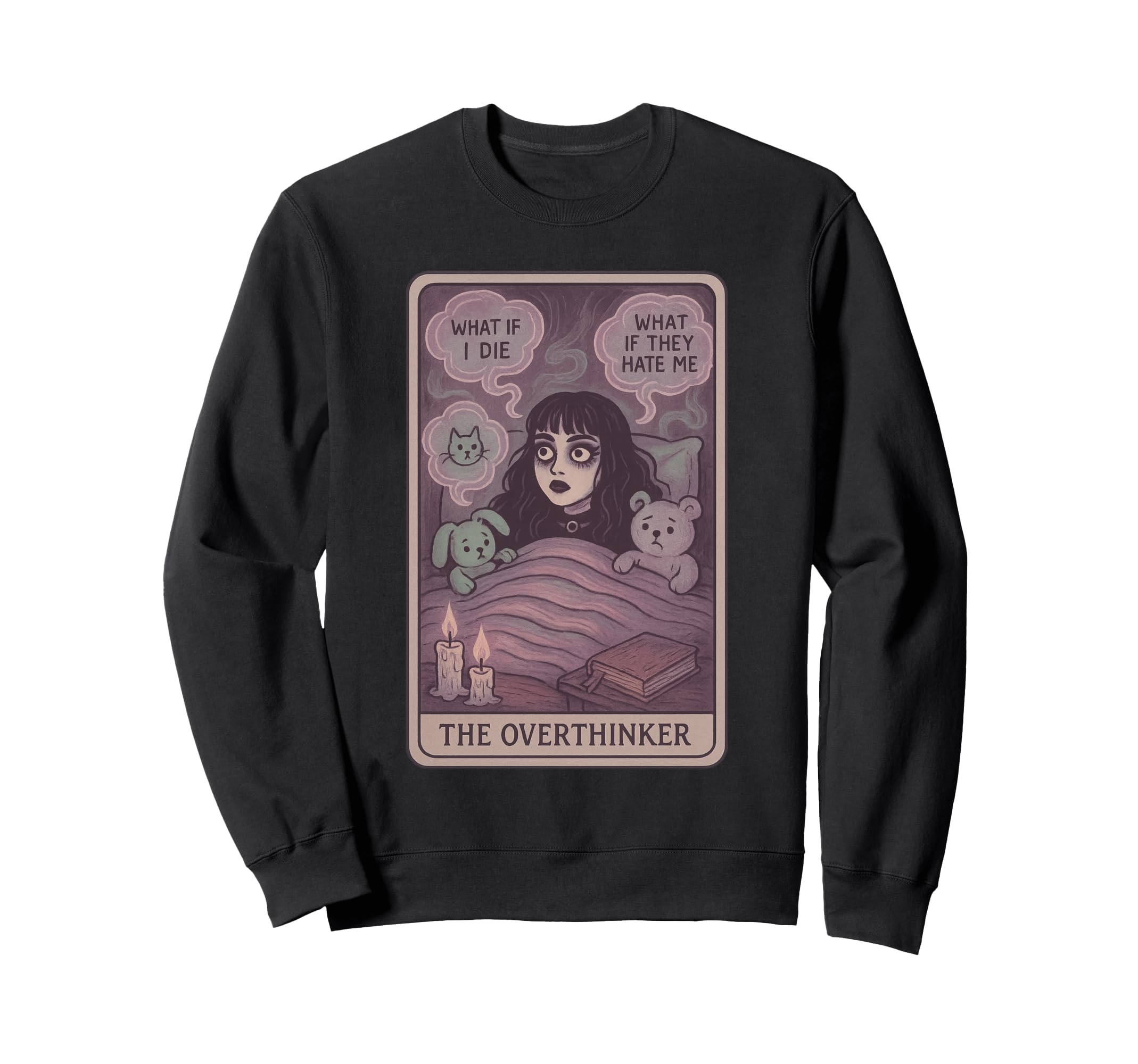 Overthinker Tarot Anxious Sleepless Sweatshirt - Novelty Apparel for Adults - T-Shirt, Sweatshirt, Hoodie