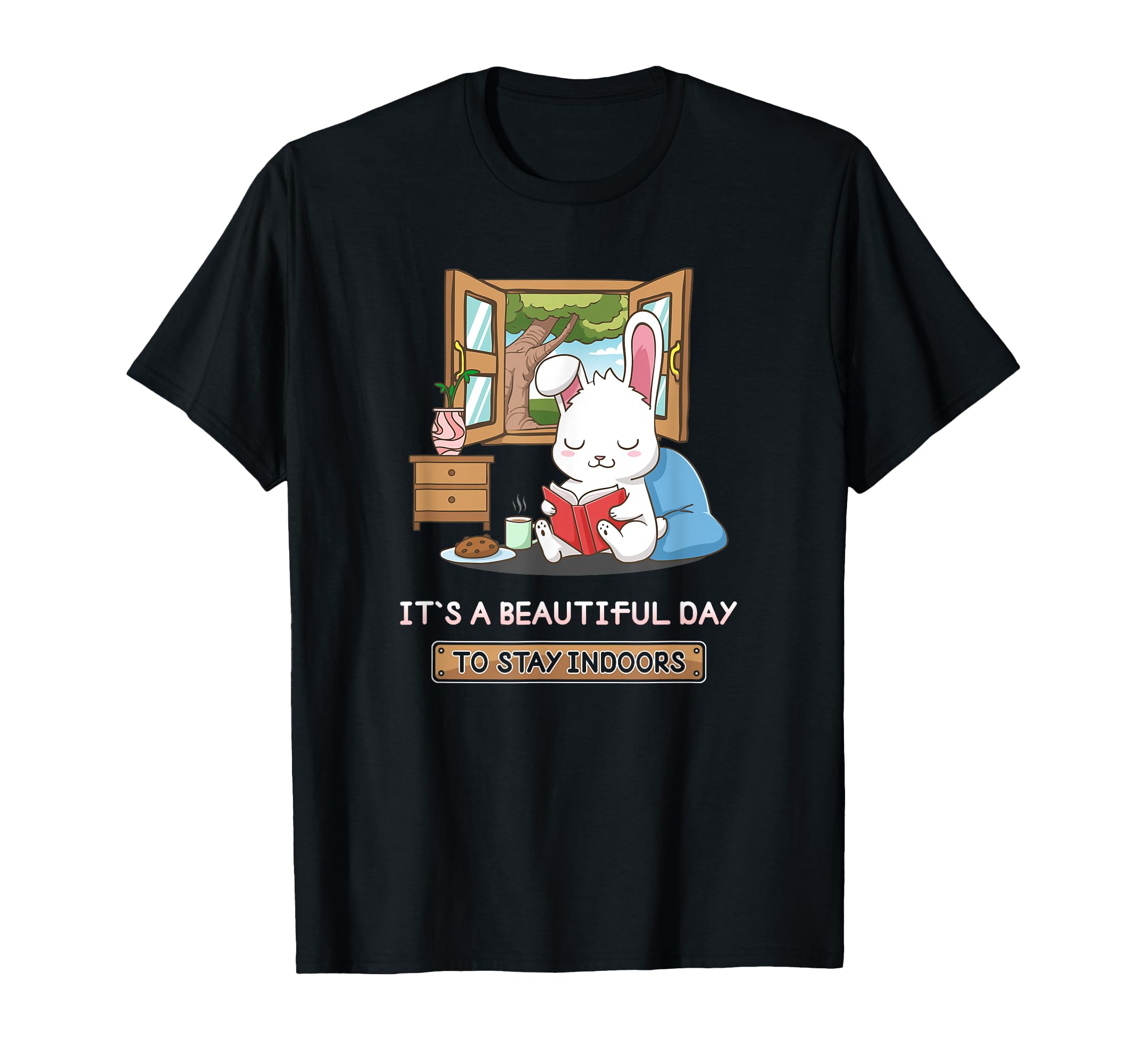 Its Beautiful Day To Stay Indoors Book T-Shirt - Custom Art Print Unisex - T-Shirt, Sweatshirt, Hoodie