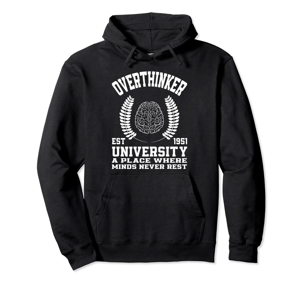 Overthinker Introverts Hoodie - Unique Graphic Men Women - T-Shirt, Sweatshirt, Hoodie