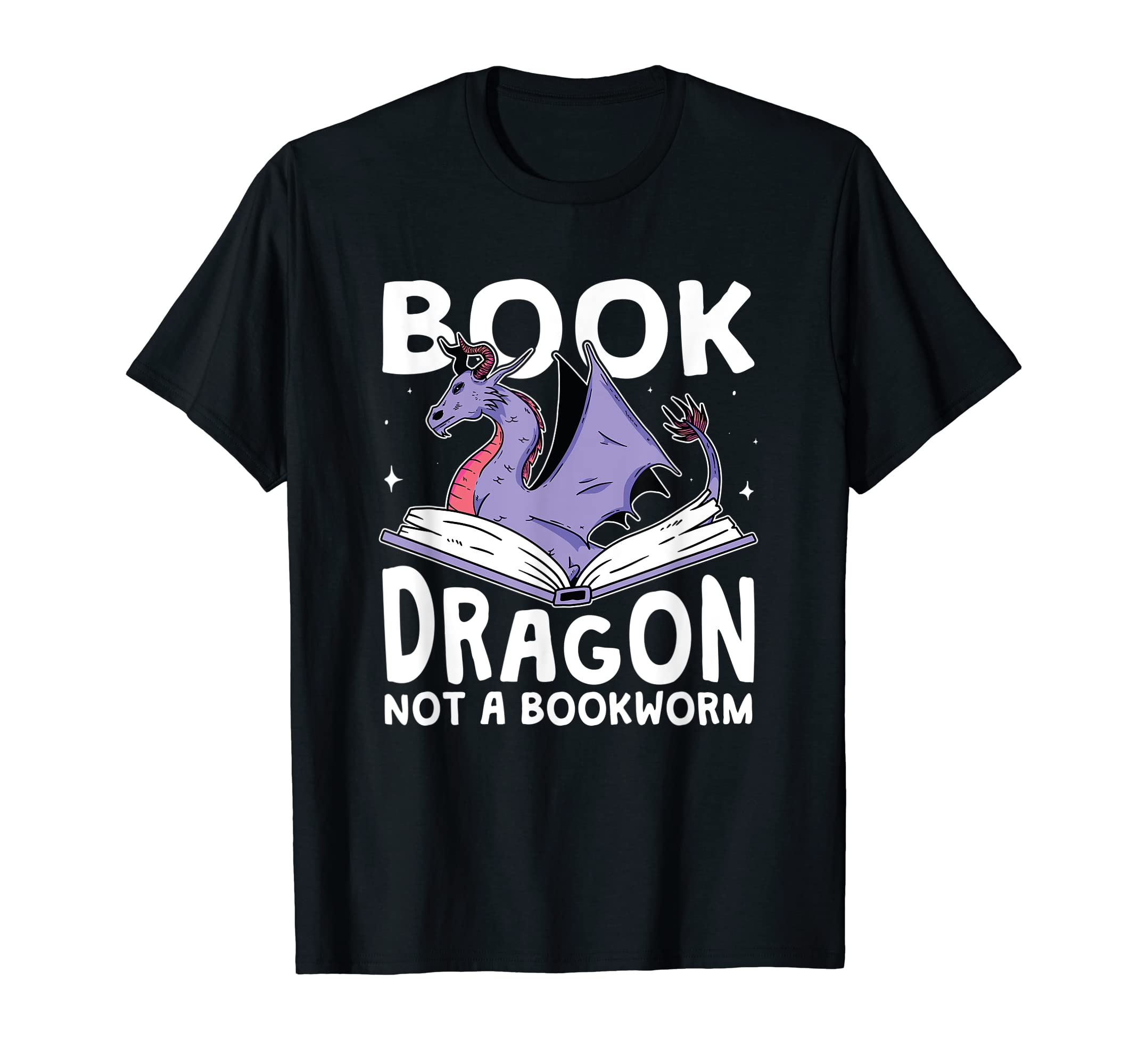 Book Dragon Not Bookworm Bibliophile T-Shirt - Graphic Print for Adults - T-Shirt, Sweatshirt, Hoodie