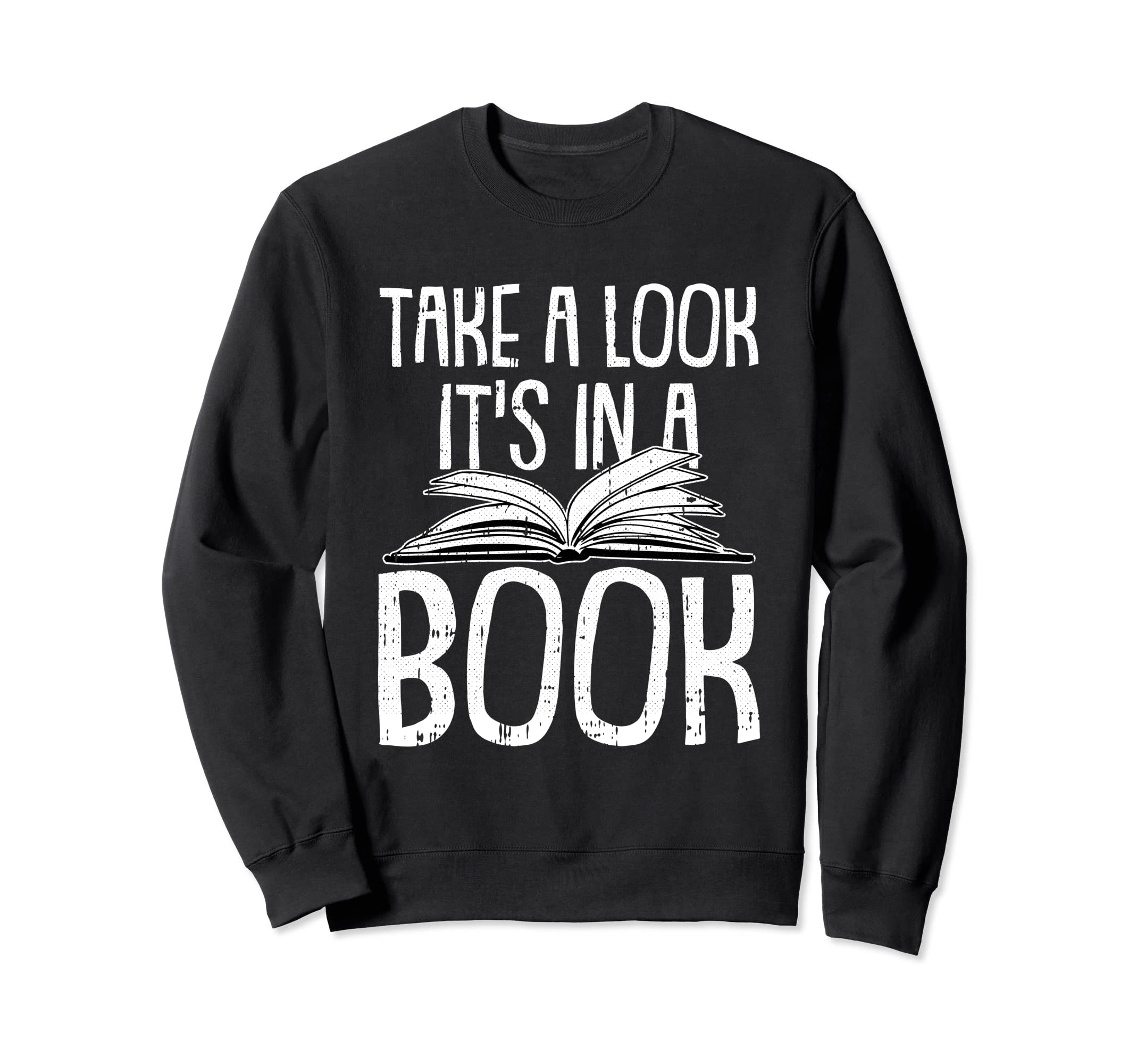 Take Its Book Reading Book Worm Sweatshirt - Unique Graphic Unisex - T-Shirt, Sweatshirt, Hoodie