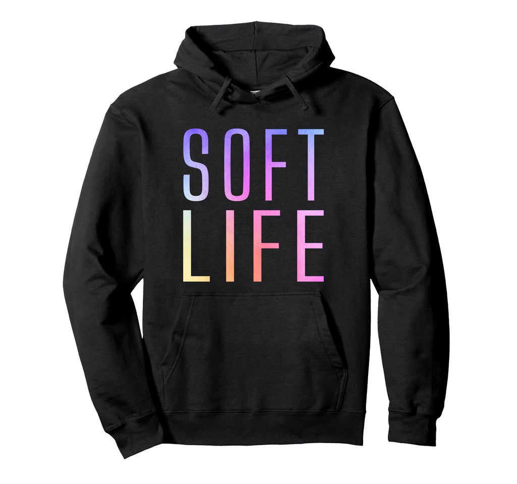 Soft Life Dont Stress Free Softlife Hoodie - Unique Graphic for Adults - T-Shirt, Sweatshirt, Hoodie
