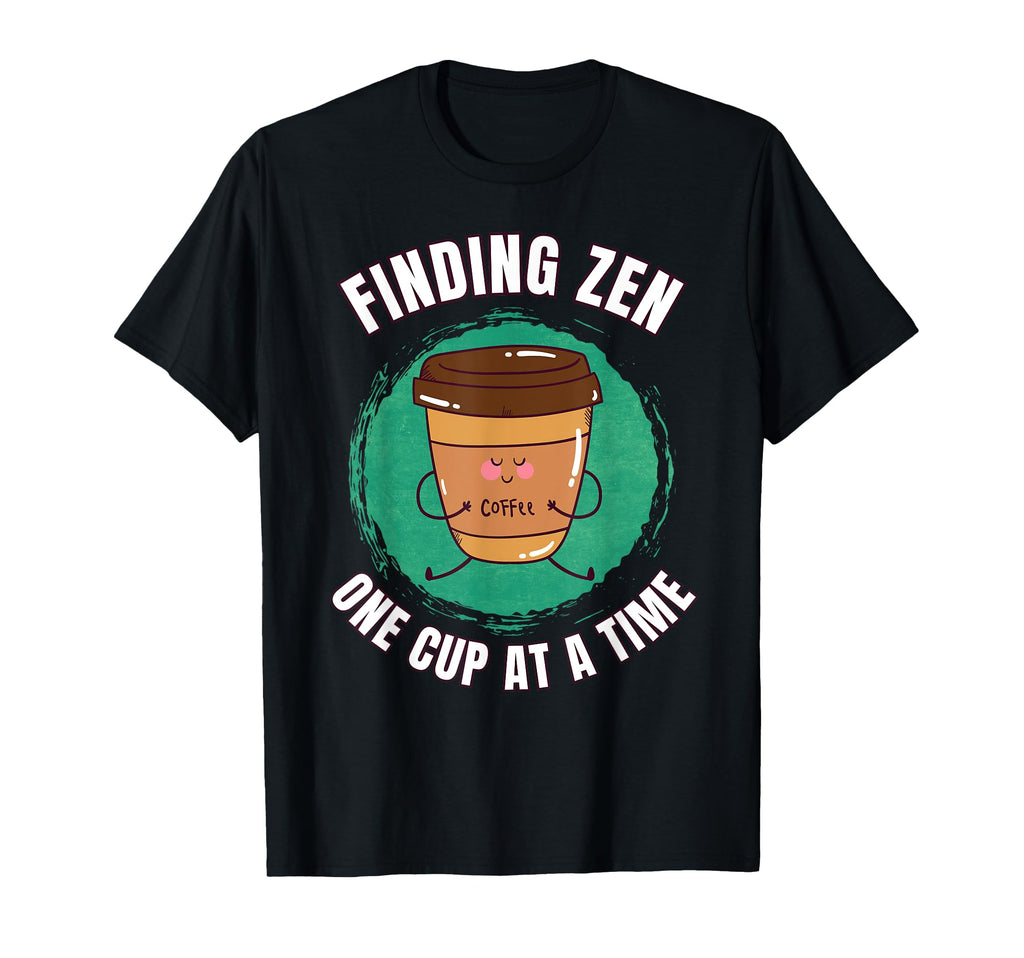 Funny Coffee Lover Caffeine Meditation T-Shirt - Unique Graphic Men Women - T-Shirt, Sweatshirt, Hoodie