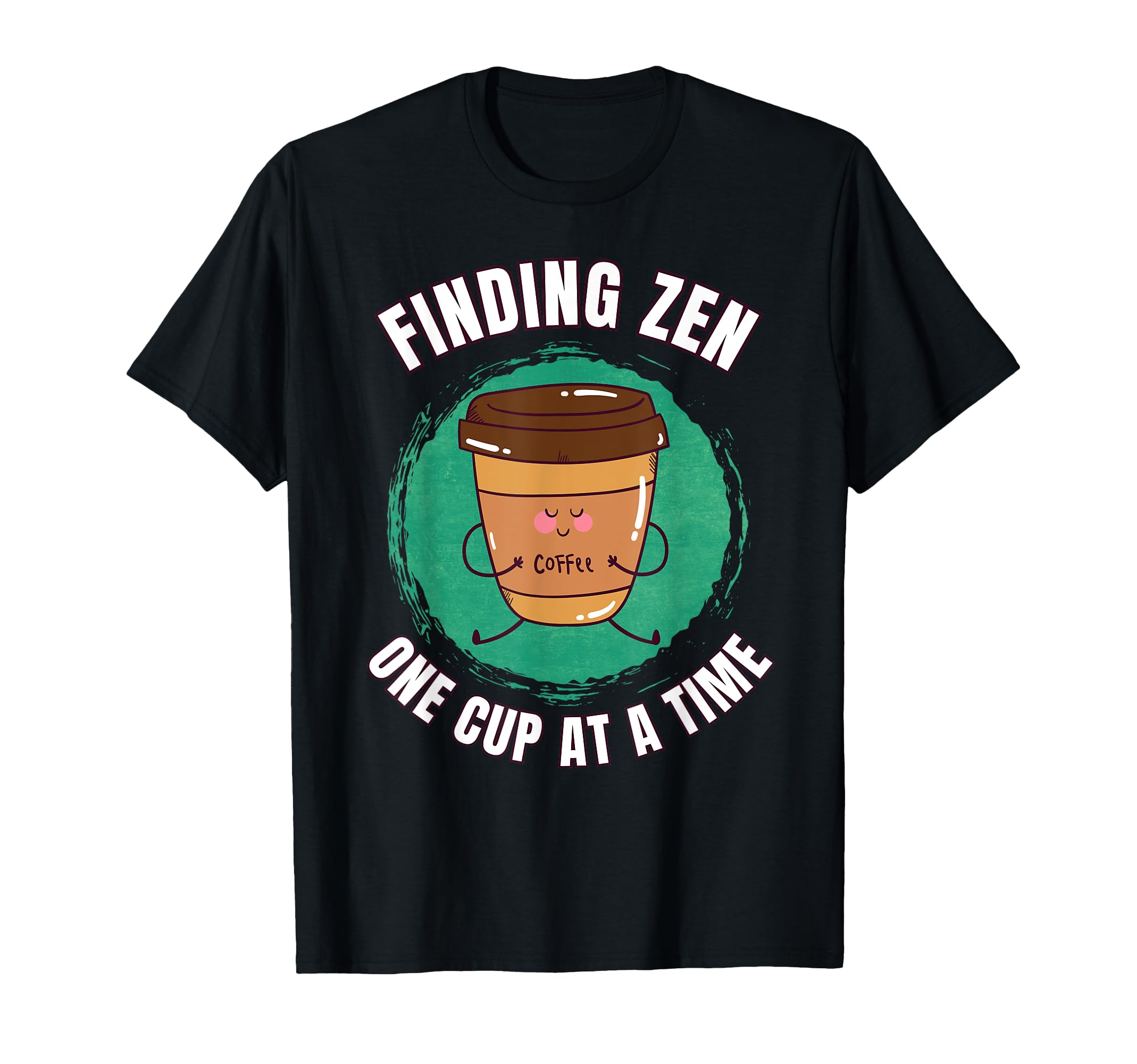 Funny Coffee Lover Caffeine Meditation T-Shirt - Unique Graphic Men Women - T-Shirt, Sweatshirt, Hoodie