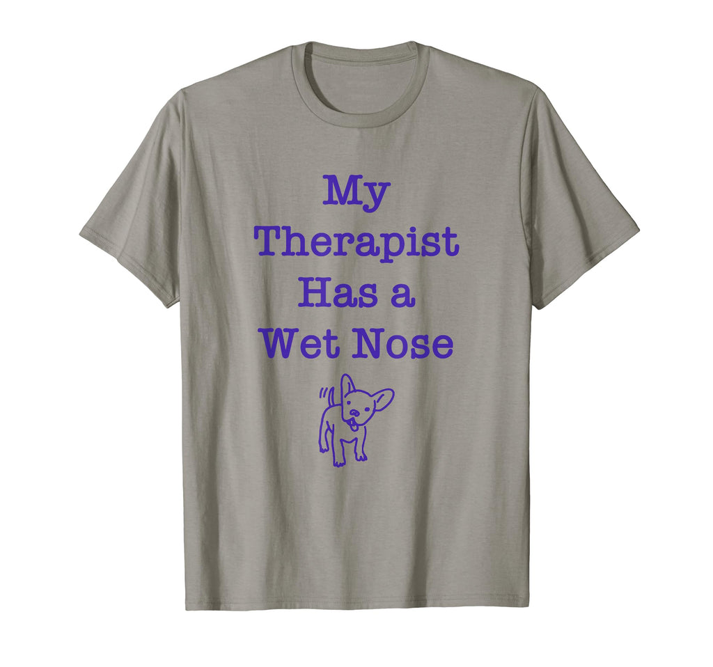 Funny Chihuahua Mom My Therapist Has T-Shirt - Trendy Graphic for Adults - T-Shirt, Sweatshirt, Hoodie