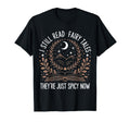Reading I Still Read Fairy Tales Theyre T-Shirt - Aesthetic Graphic Unisex - T-Shirt, Sweatshirt, Hoodie