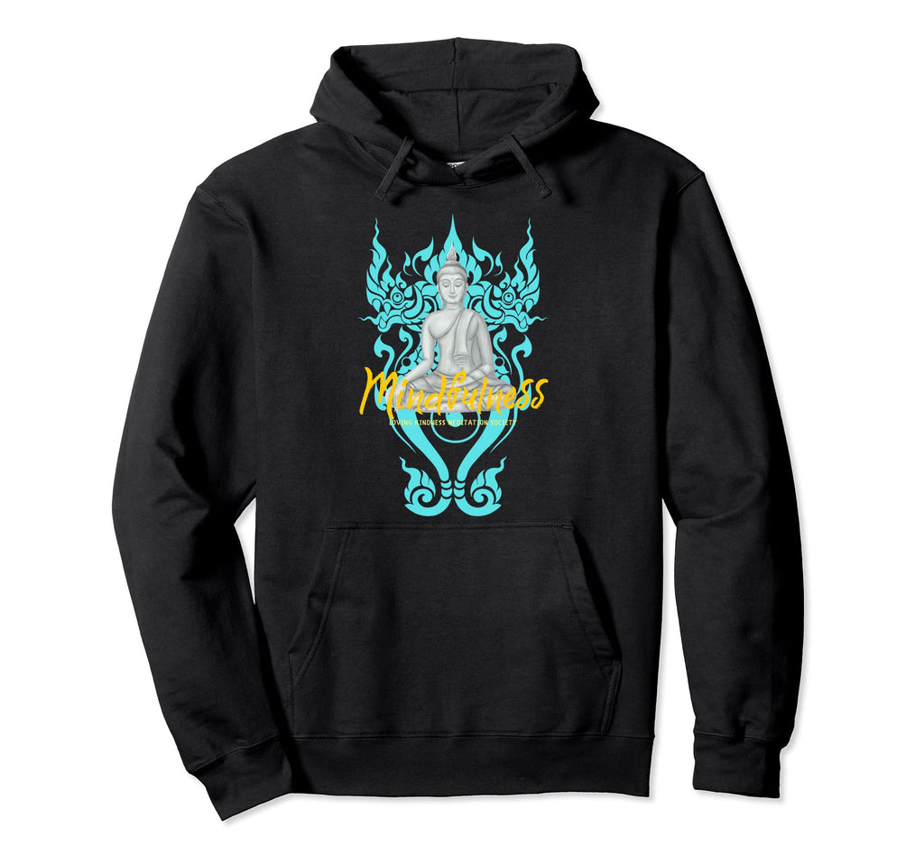 Buddha Gautama Mindfulness Peace Loving Hoodie - Unique Graphic Men Women - T-Shirt, Sweatshirt, Hoodie