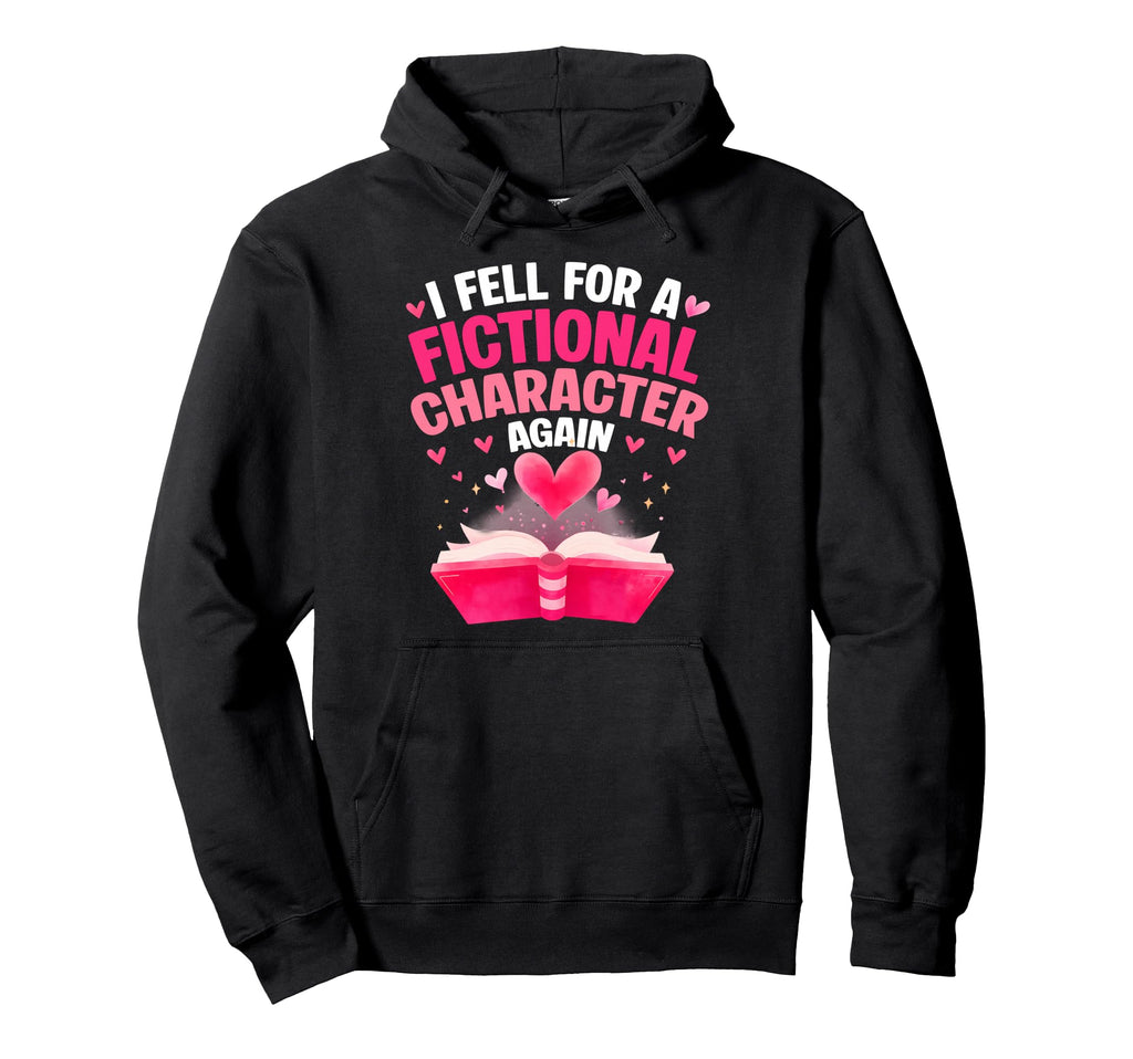I Fell Fictional Character Book Reader Hoodie - Trendy Graphic for Adults - T-Shirt, Sweatshirt, Hoodie