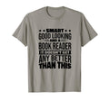 Smart Good Looking Bookreader Book T-Shirt - Streetwear Style for Adults - T-Shirt, Sweatshirt, Hoodie