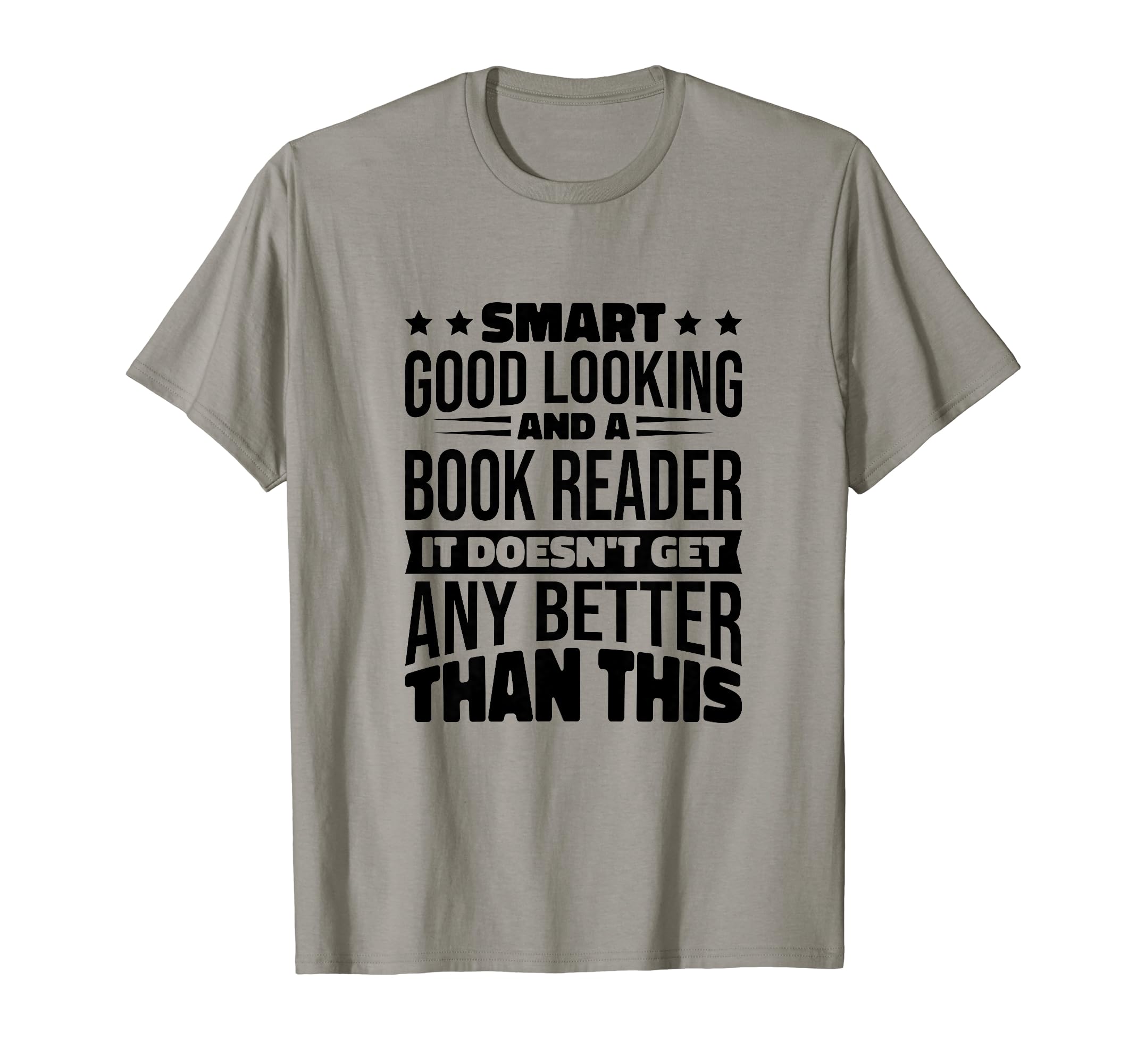 Smart Good Looking Bookreader Book T-Shirt - Streetwear Style for Adults - T-Shirt, Sweatshirt, Hoodie