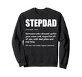 Stepdad Definition Fathers Day Bonus Sweatshirt - Aesthetic Graphic Unisex - T-Shirt, Sweatshirt, Hoodie
