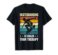 Skateboarding Is Cooler Than T-Shirt - Casual Everyday Wear Men Women - T-Shirt, Sweatshirt, Hoodie