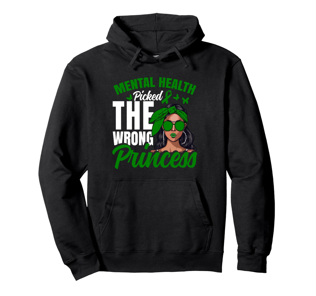 Mental Health Awareness Princess Hoodie - Fun Novelty Design Men Women - T-Shirt, Sweatshirt, Hoodie
