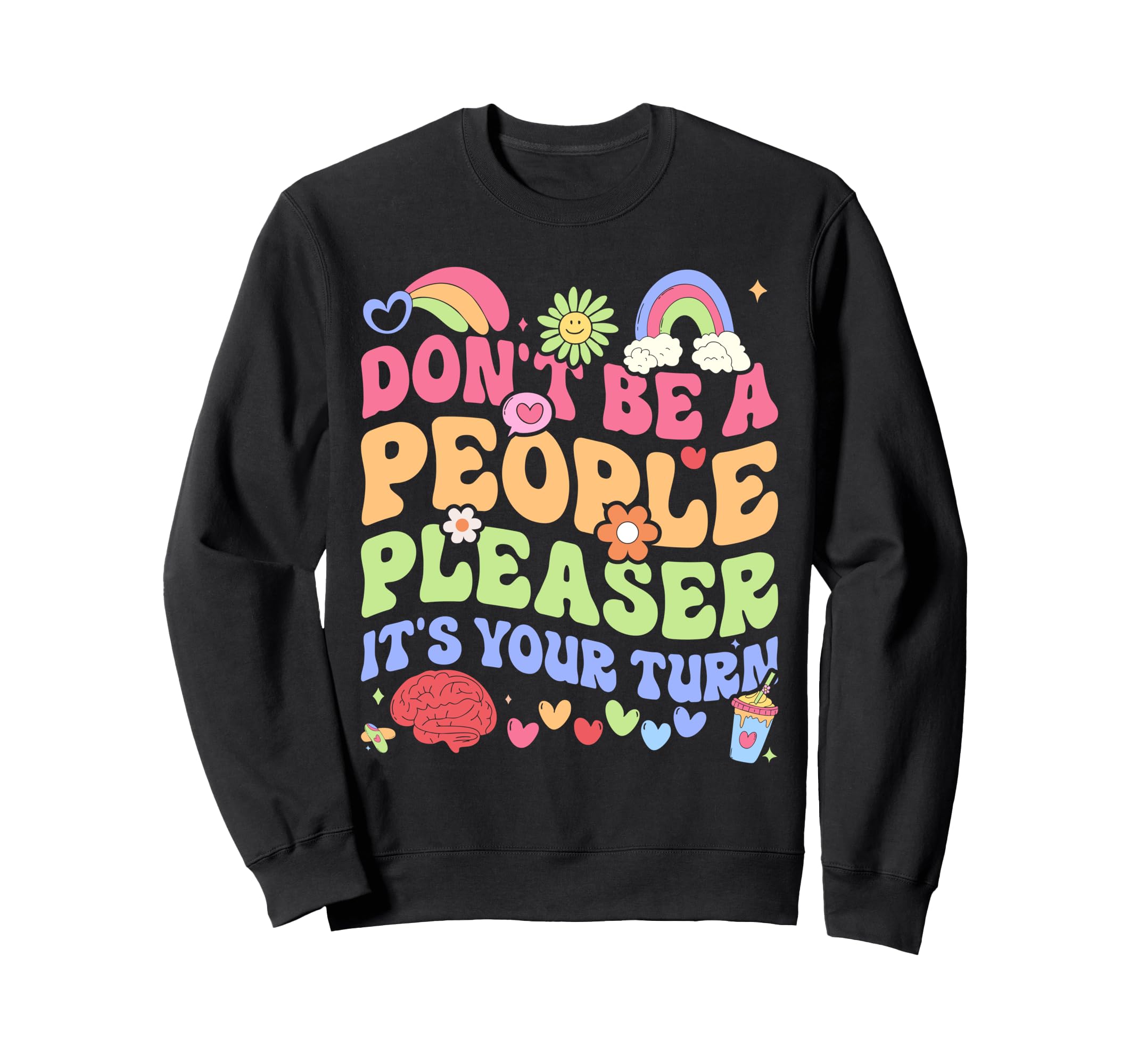 Mental Health Awareness Self Sweatshirt - Casual Everyday Wear for Adults - T-Shirt, Sweatshirt, Hoodie