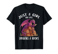 Just Who Loves Dragons And Books T-Shirt - Novelty Apparel Unisex - T-Shirt, Sweatshirt, Hoodie