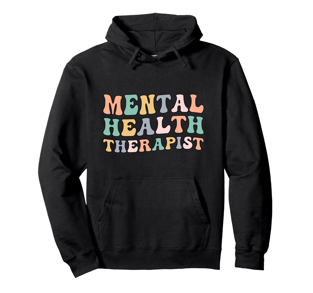 Mental Health Therapist Groovy Mental Hoodie - Aesthetic Graphic Unisex - T-Shirt, Sweatshirt, Hoodie