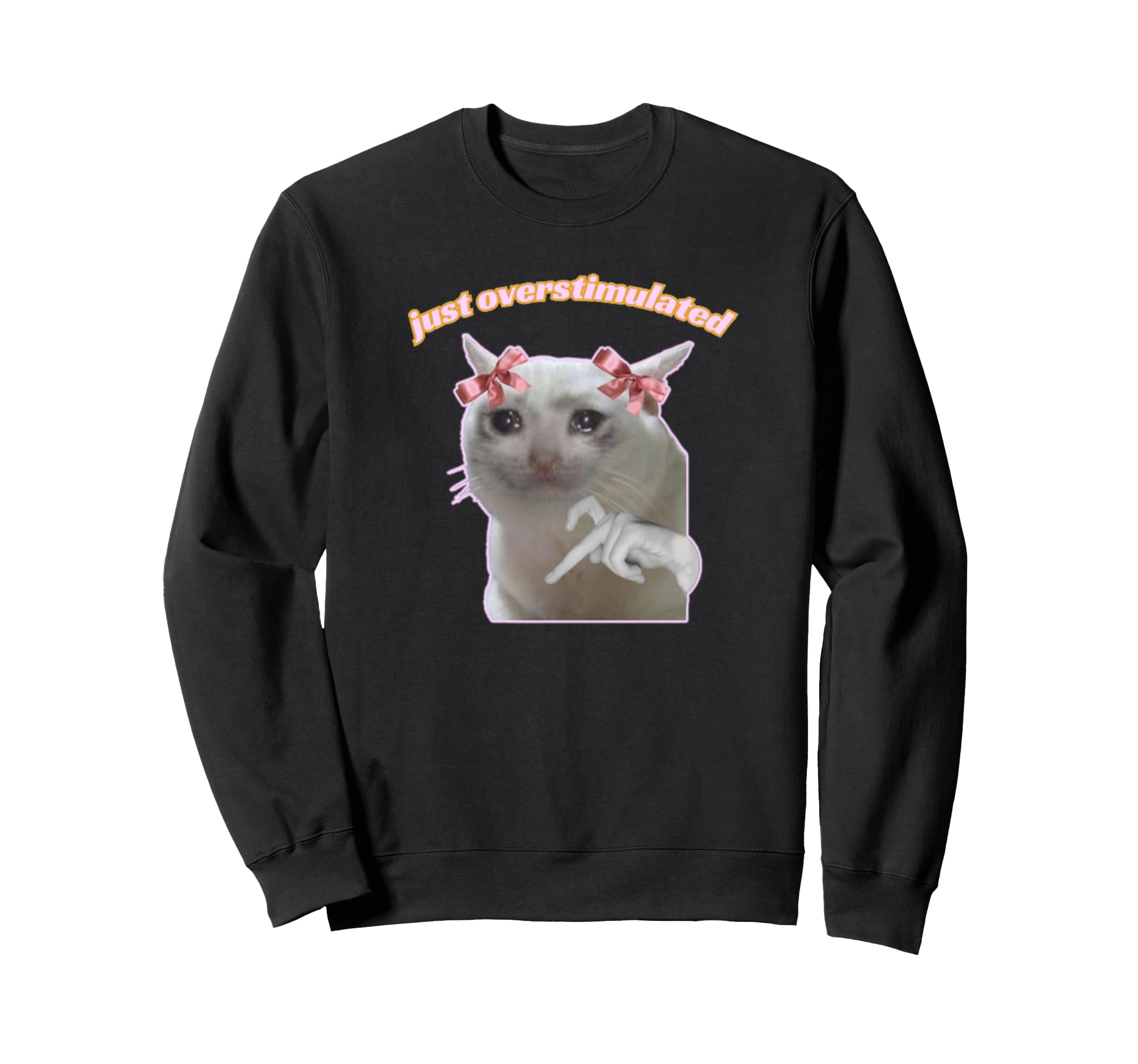 Just Overstimulated Sweatshirt - Minimalist Print for Adults - T-Shirt, Sweatshirt, Hoodie