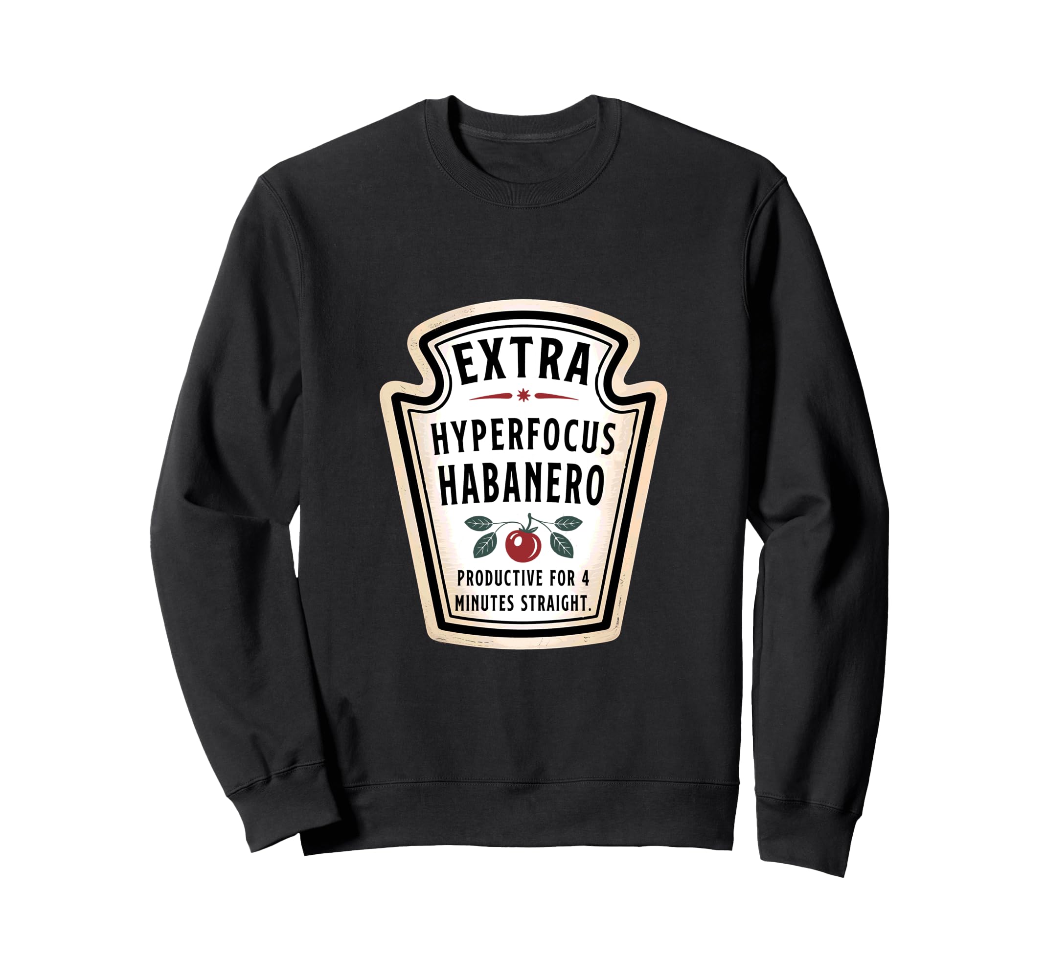 Hyperfocus Habanero Overthinker Adhd Sweatshirt - Graphic Print Unisex - T-Shirt, Sweatshirt, Hoodie