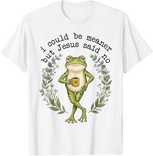 I Could Be Meaner But Jesus Said No Cute Frog Coffee Meme T-Shirt Unisex T-shirt, Sweatshirt, Hoodie, Long Sleeve Tee - T-Shirt, Sweatshirt, Hoodie